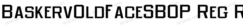 BaskervOldFaceSBOP Reg Regular字体转换